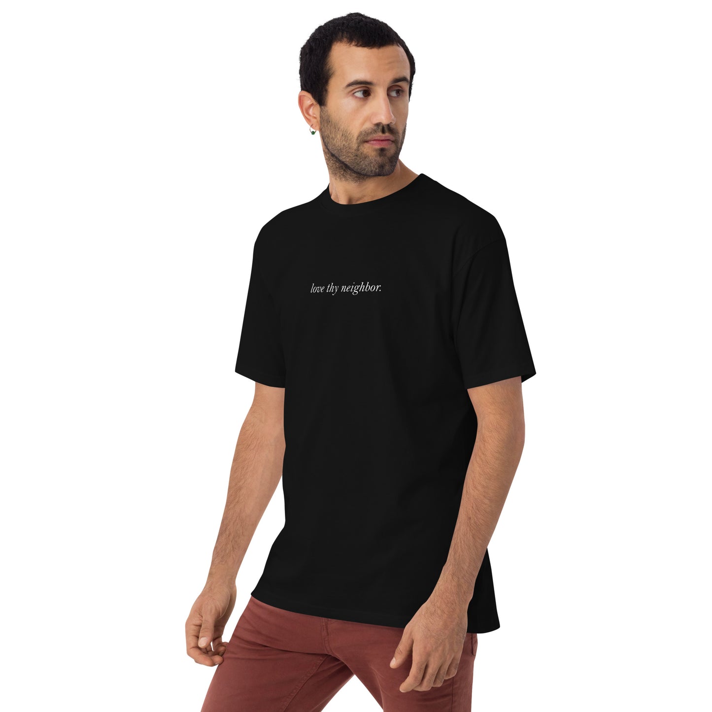 Men’s love thy neighbor tee